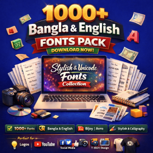 1000+ Bangla & English Premium Fonts Pack – Stylish, Unicode & Design Ready Fonts Collection