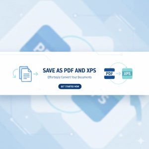 Save As PDF and XPS Tool – Convert Documents Instantly